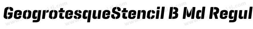 GeogrotesqueStencil B Md Regular字体转换